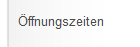 ffnungszeiten